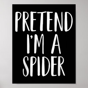 Pretend I'm A Sder Family Women Men Kids Halloween Poster