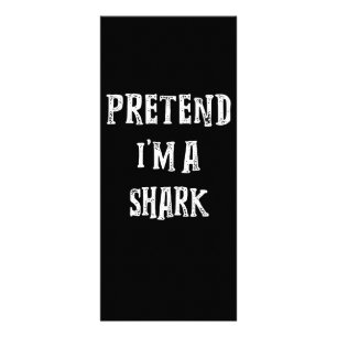Pretend I'm A Shark Cute Gifts Rack Card