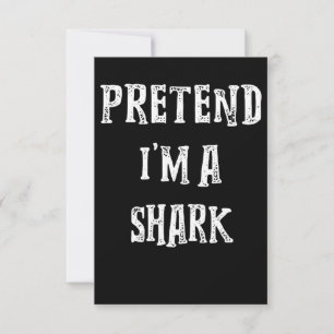 Pretend I'm A Shark Cute Gifts RSVP Card