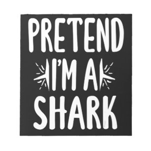 Pretend Im A Shark Easy Halloween Words Gifts Notepad