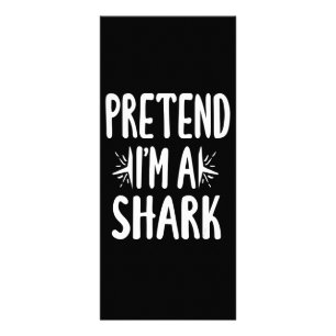 Pretend Im A Shark Easy Halloween Words Gifts Rack Card