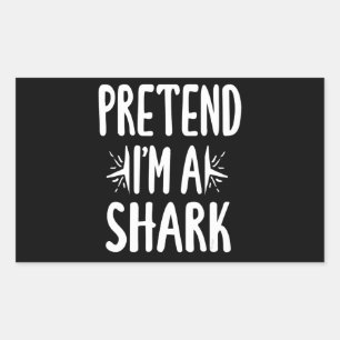 Pretend Im A Shark Easy Halloween Words Gifts Rectangular Sticker