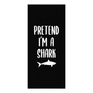 Pretend I'm A Shark - Shark Lover Gifts Rack Card