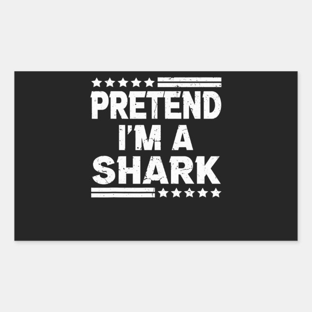 Pretend Im A Shark Vintage Gifts Rectangular Sticker (Front)
