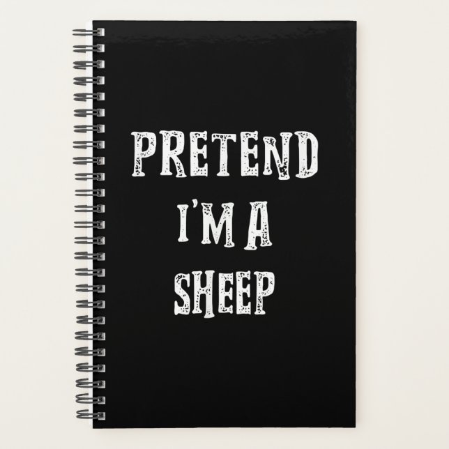 Pretend Im A Sheep | Halloween Best Present Planner (Front)