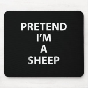 Pretend im a sheep halloween funny party gift mouse pad