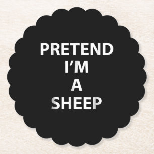 Pretend im a sheep halloween funny party gift paper coaster