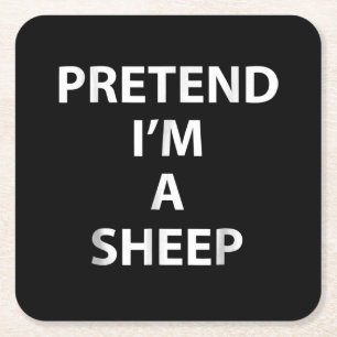 Pretend im a sheep halloween funny party gift square paper coaster