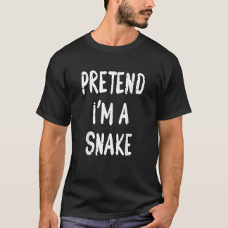 Pretend Im A Snake Costume Halloween Lazy Easy T-Shirt