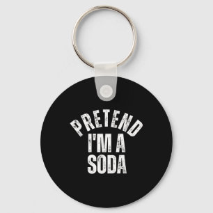 Pretend Im A Soda Funny Lazy Halloween Costume Key Ring