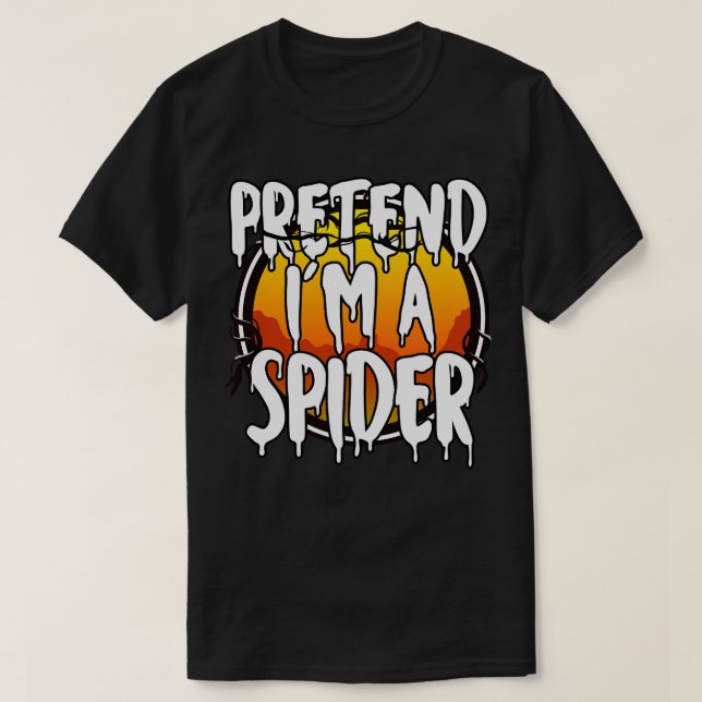 Pretend Im A Spider Funny Lazy Halloween Costume L T-Shirt (Design Front)
