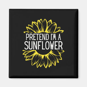 Pretend I'm A Sunflower Easy Halloween Costume Magnet