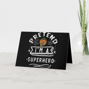 Pretend I'm A Superhero Halloween Costume Gift Card