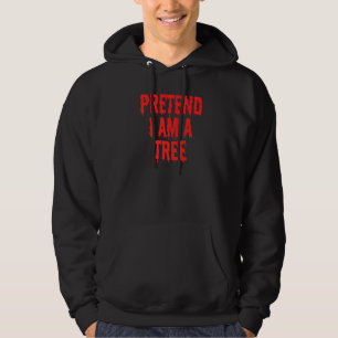 Pretend I'm A Tree Costume Kids Halloween Hoodie