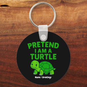 Pretend I'm A Turtle Halloween Christmas Costume Key Ring