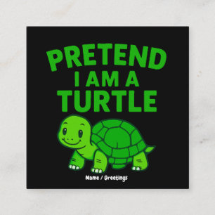 Pretend I'm A Turtle Halloween Christmas Costume Square Business Card