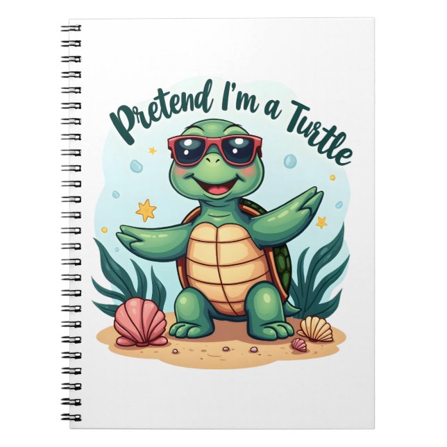 Pretend I'm A Turtle Halloween Party Pretend I'm A Notebook (Front)
