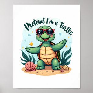 Pretend I'm A Turtle Halloween Party Pretend I'm A Poster
