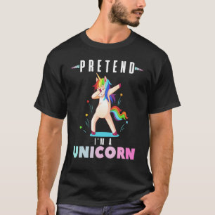 Pretend I'm A Unicorn  Halloween Costume Matching  T-Shirt