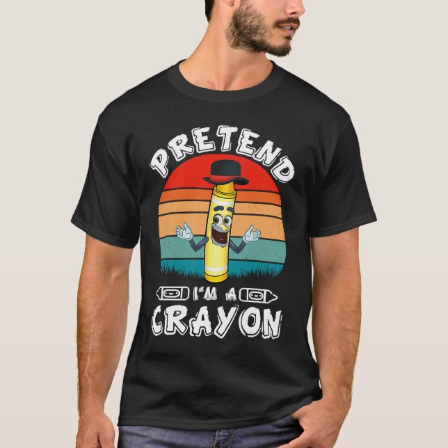 Pretend I'm a Yellow Crayon T-Shirt (Front)