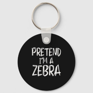 Pretend I'm A Zebra Costume Halloween Party Family Key Ring