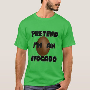 Pretend I'm an Avocado, Funny Halloween Costume T-Shirt