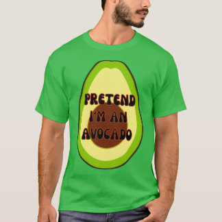 Pretend Im an avocado Halloween Costume T-Shirt
