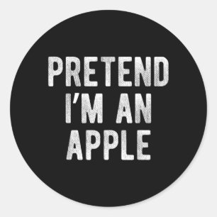 Pretend Im an Funny Costume Party Lazy Halloween Classic Round Sticker