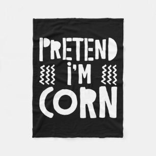 Pretend I'm Corn Corn Costume  Fleece Blanket