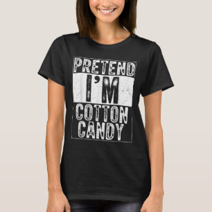 Pretend I'm Cotton Candy Family Women Men Costume  T-Shirt