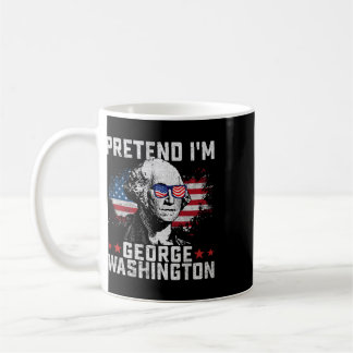 Pretend I'm George Washington Vintage Halloween Co Coffee Mug