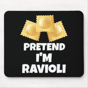 Pretend Im Ravioli Funny Lazy Halloween Costume Mouse Pad