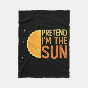 Pretend Im The Sun - Sun Solar System Star Fleece Blanket