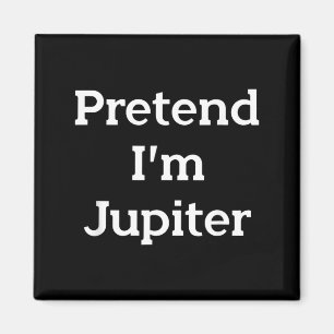 Pretend Jupiter Costume Party Funny Planet Magnet