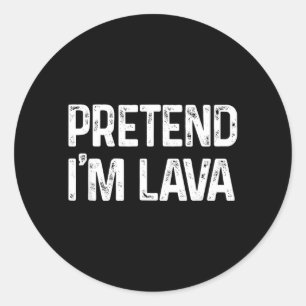 Pretend Lava Last Minute Funny Lazy Halloween Classic Round Sticker