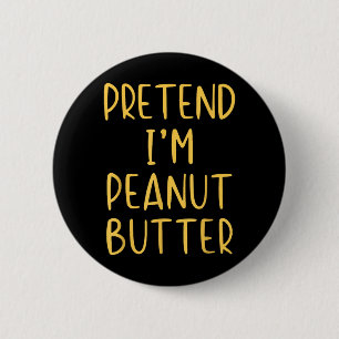 Pretend Peanut Butter Costume Halloween Simple Kid 6 Cm Round Badge