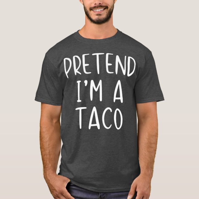 Pretend Taco Costume Halloween Lazy Easy T-Shirt (Front)