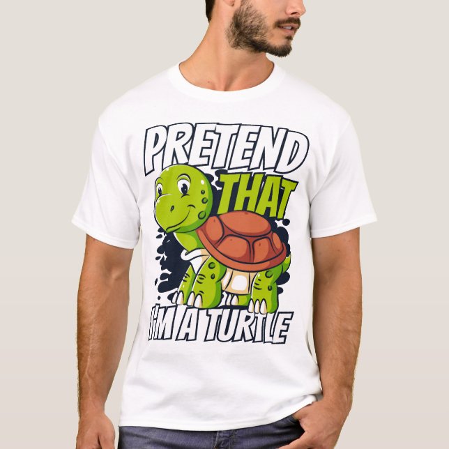 Pretend That I'm A Turtle Red-Eared Slider Lover C T-Shirt (Front)