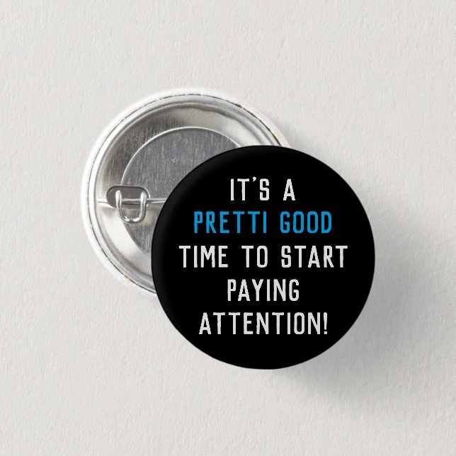 Pretti Good at Anti ICE 3 Cm Round Badge (Front & Back)
