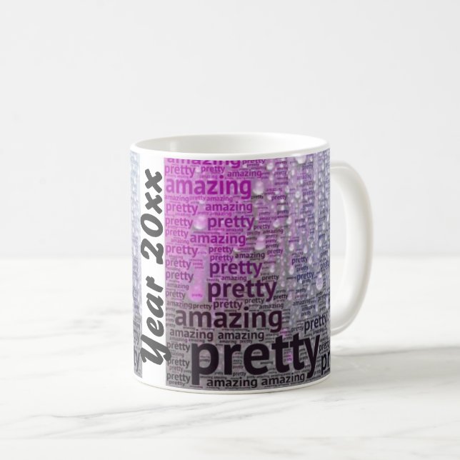 Pretty Amazing Year Mug (Front Right)