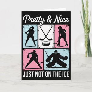 Pretty And Nice Just Not On The Ice Hockey Graphic Card