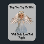 Pretty Angel Flexible Photo Magnet<br><div class="desc">Pretty picture of an angel,  is featured on this flexible magnet. With message,  "May Your Day Be Filled With God's Love And Angels". A sweet little gift to give a family member or friend,  to help encourage them or brighten a home or work office space!</div>