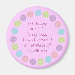 Pretty Attitude of Gratitude flower magnet