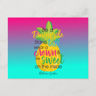 Pretty Be a Pineapple Quote Postcard