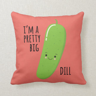 Pretty Big Dill • 15" Square Pillow