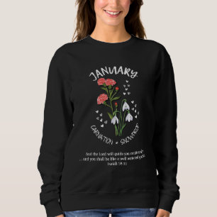 Pretty Birth Month Flower JANUARY Christian Sweatshirt