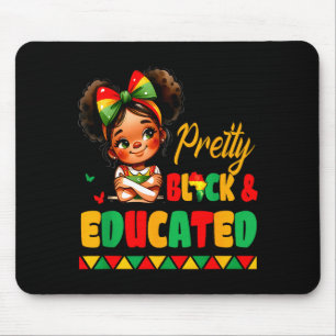 Pretty Black &amp; Educated African American Black Mouse Pad