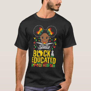 Pretty Black and Educated African History Month Ki T-Shirt