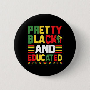 Pretty Black And Educated African Melanin Black Hi 6 Cm Round Badge