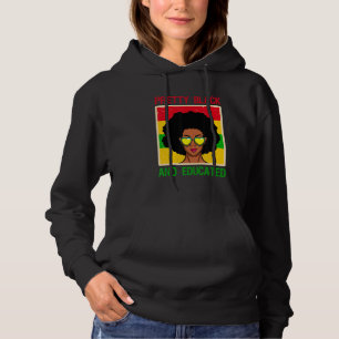 Pretty Black And Educated Strong Africans Queen G Hoodie
